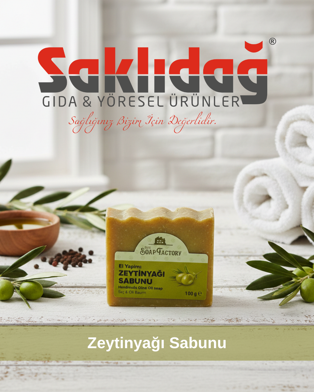 Kadim Bir Güzellik Mirası: Saklıdağ El Yapımı Zeytinyağı Sabunu